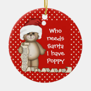 Who Needs Santa... Poppy Christmas Ornament