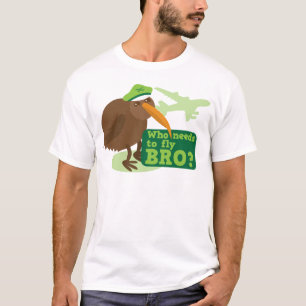 Who needs to fly bro? kiwi bird Humour T-Shirt