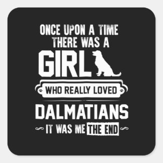 Who Really Loved Dalmatians Square Sticker
