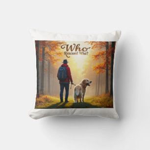 Who Rescued Who - Man golden retriever hike Throw Pillow