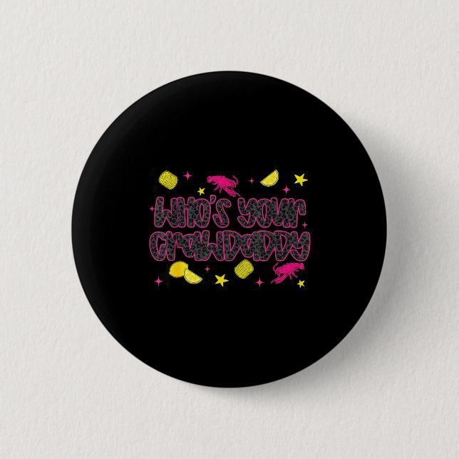 Who’s crawdaddy crawfish boil southern lemon 2 inch round button (Front)