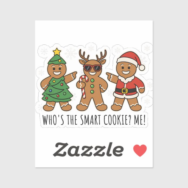 Who’s the Smart Cookie Funny Gingerbread Christmas (Sheet)