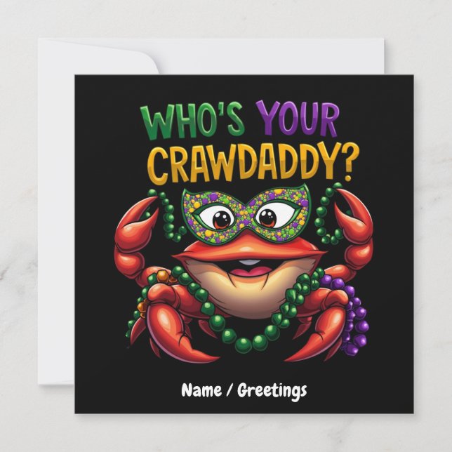 Who’s Your Crawdaddy Crawfish Funny Mardi Gras  Invitation (Front)