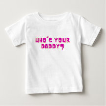 Who’s Your Daddy Bold Funny