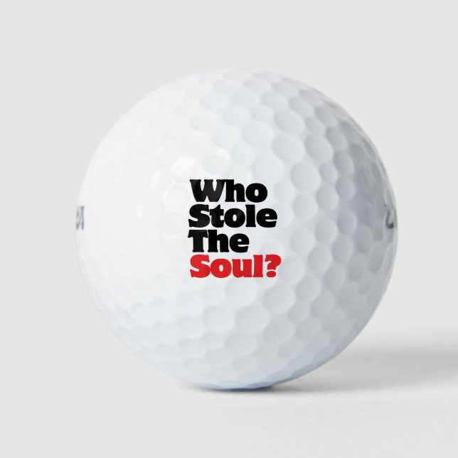 Who Stole The Soul? Golf Balls (Front)