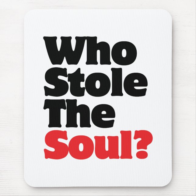 Who Stole The Soul? Mouse Pad (Front)