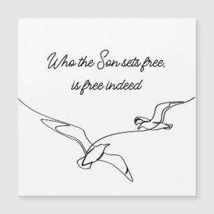 Who the Son sets Free Is Free Indeed Bible Verse