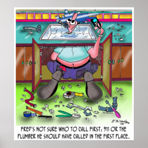 Who To Call 1st: 911 or a Plumber Poster