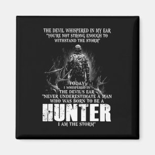 Who Was Born To Be A Hunter Fun Hunting Hunters Magnet