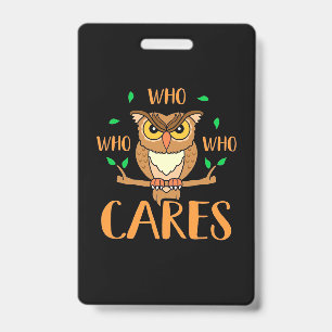 Who Who Who Care Owls Badge