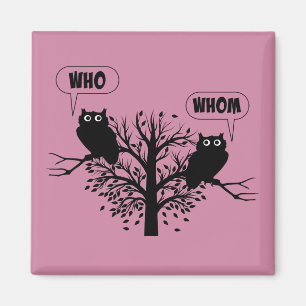 Who Whom Grammar Owls English Style Humour Magnet