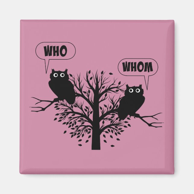 Who Whom Grammar Owls English Style Humour Magnet (Front)