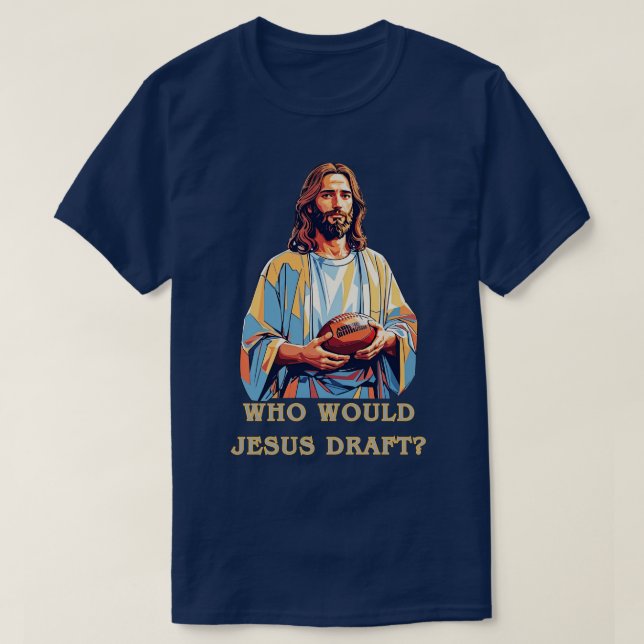 who would jesus draught 3 T-Shirt (Design Front)
