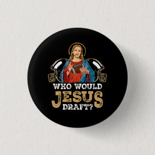 Who Would Jesus Draught Funny Fantasy Football Chr 1 Inch Round Button