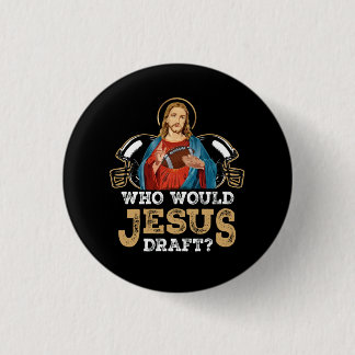 Who Would Jesus Draught Funny Fantasy Football Chr 1 Inch Round Button