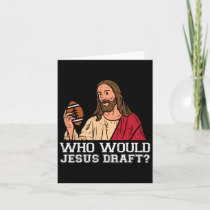 Who Would Jesus Draught Funny Fantasy Football Chr Card