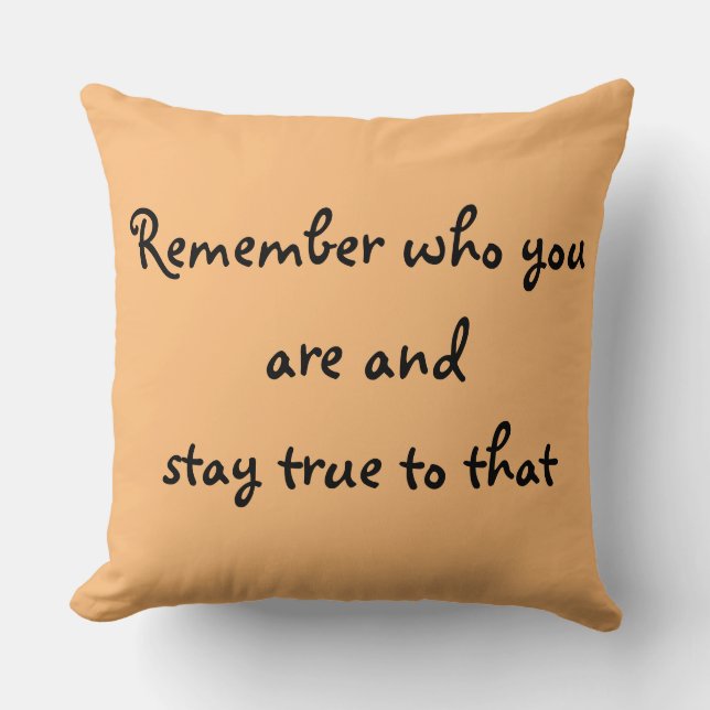 Who You Are Throw Pillow (Front)