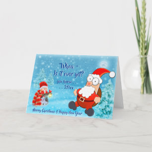 Whoa Is it over yet 20xx Funny Christmas Greeting Holiday Card