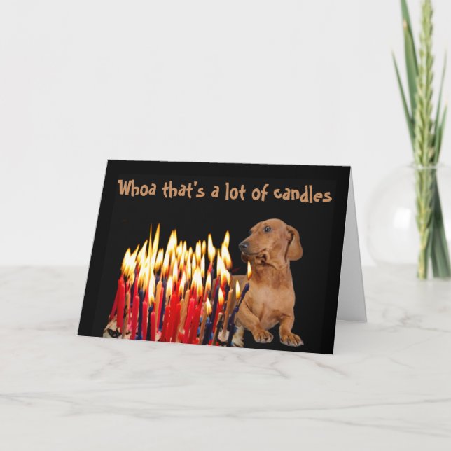 Whoa that's a lot of Candles Dashund Dog Fun Holid Holiday Card (Front)