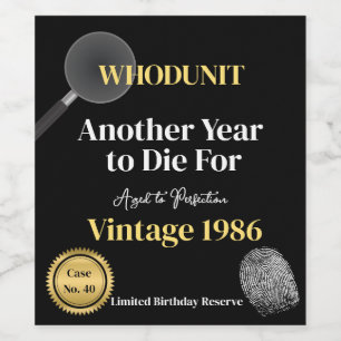 Whodunit Birthday Wine Label   Another Year to Die