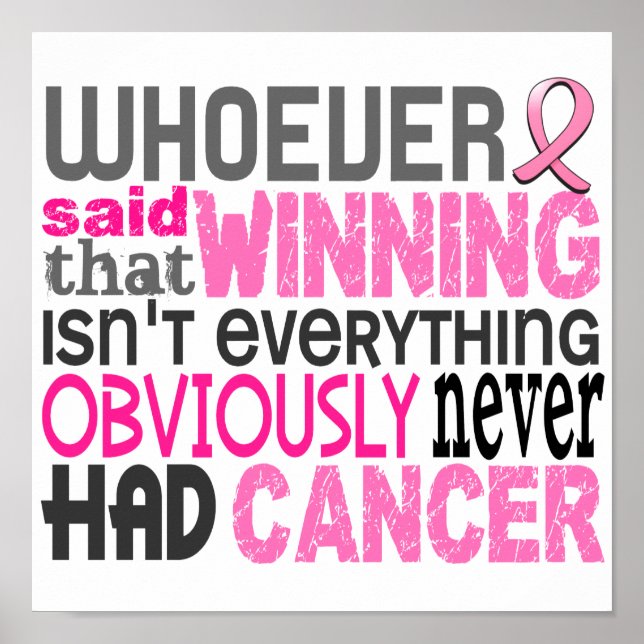 Whoever Said Breast Cancer Poster (Front)