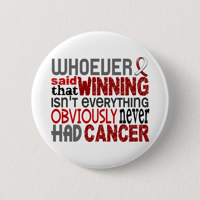 Whoever Said Head And Neck Cancer 2 Inch Round Button (Front)