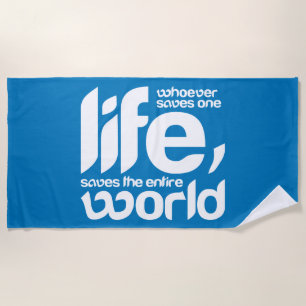 Whoever saves one life beach towel