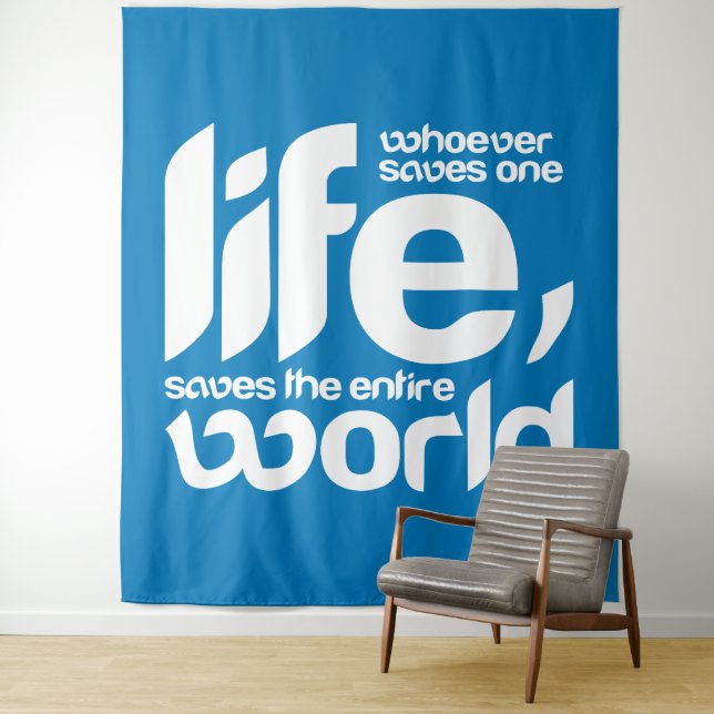 Whoever saves one life tapestry (In Situ)