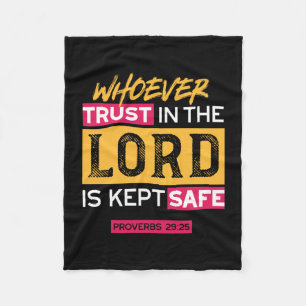 Whoever Trusts in the Lord Is Kept Safe Quote Fleece Blanket