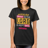 Whoever Trusts in the Lord Is Kept Safe Quote