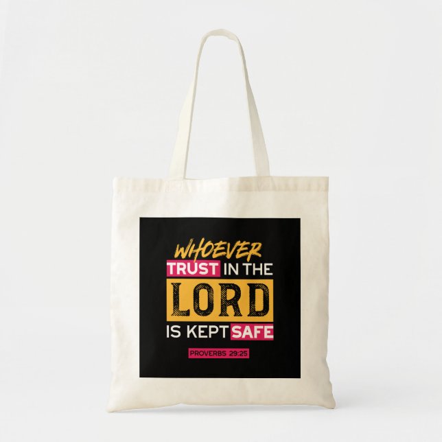 Whoever Trusts in the Lord Is Kept Safe Quote Tote Bag (Front)