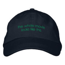 whole movie? hat