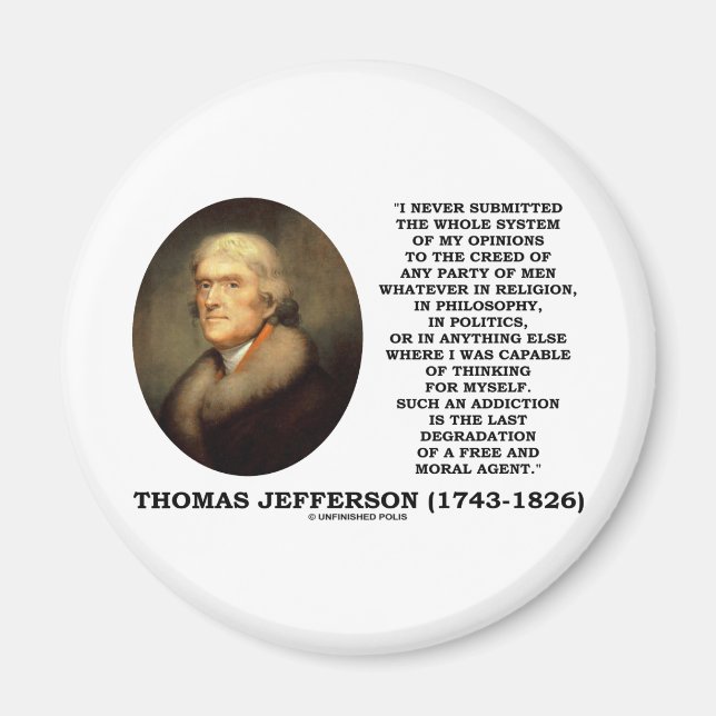 Whole System Of My Opinions Thinking For Myself Magnet (Front)