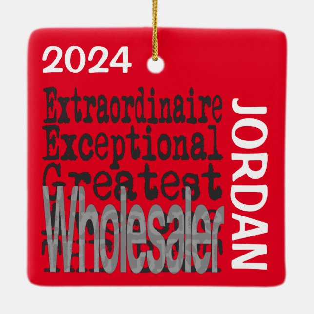 Wholesaler Extraordinaire CUSTOM Ceramic Ornament (Back)