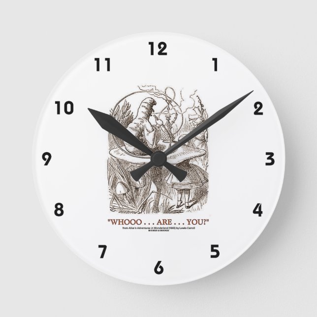 Whooo...Are...You? (Alice and the Caterpillar) Round Clock (Front)