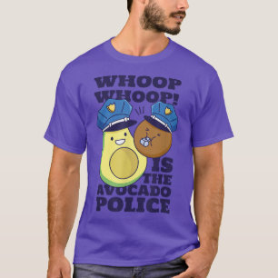 Whoop Whoop Is The Avocado Police Funny Cool  T-Shirt