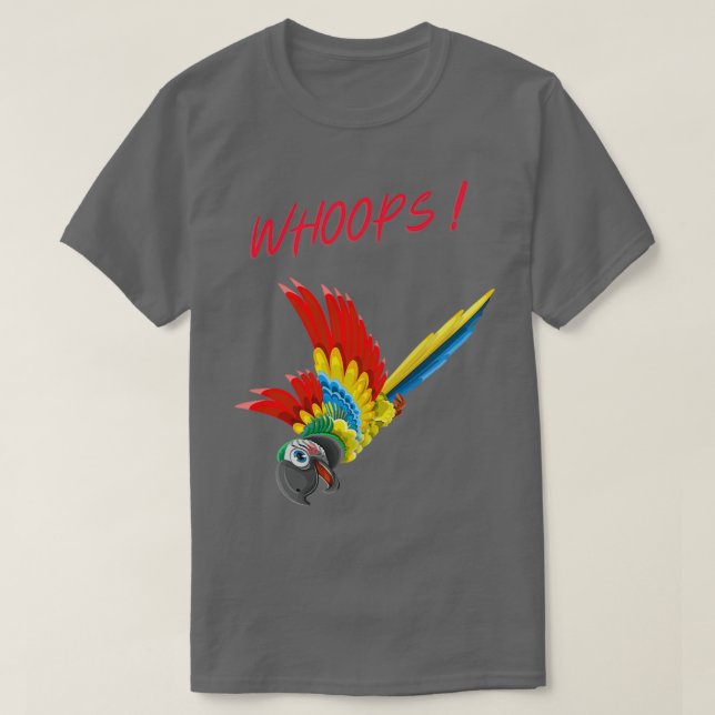 WHOOPS Funny Parrot Design T-Shirt (Design Front)