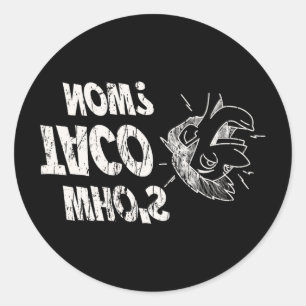 Who's Taco Now Pro-trump Funny Misguided Liberal M Classic Round Sticker