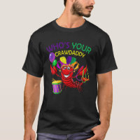 Whos Your Crawdaddy Crawfish Beads Funny Mardi