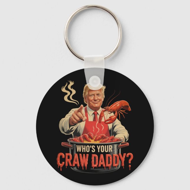 Whos Your Crawdaddy Crawfish Funny Cajun Boil Seaf Keychain (Front)