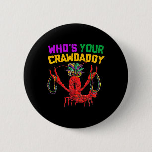 Who's Your Crawdaddy Crawfish Jester Beads Funny M 2 Inch Round Button