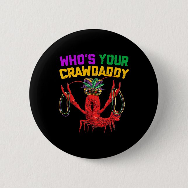Who's Your Crawdaddy Crawfish Jester Beads Funny M 2 Inch Round Button (Front)