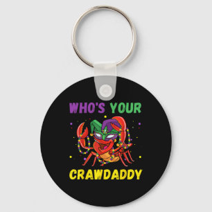 Whos Your Crawdaddy Crawfish Jester Beads Funny Ma Keychain