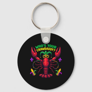 Whos Your Crawdaddy Crawfish Jester Beads Funny Ma Keychain