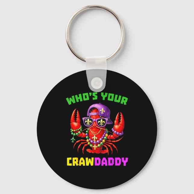 Whos Your Crawdaddy Crawfish Jester Beads Funny Ma Keychain (Front)