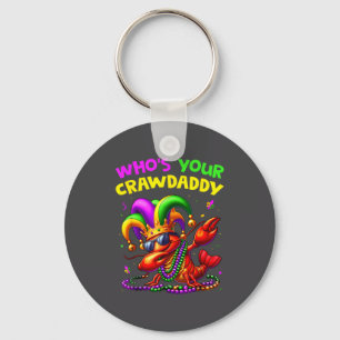 Whos Your Crawdaddy Crawfish Jester Beads Funny Ma Keychain