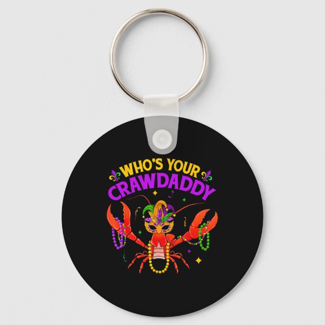 Whos Your Crawdaddy Crawfish Jester Beads Funny Ma Keychain (Front)