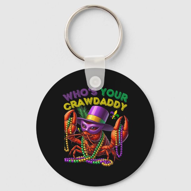 Whos Your Crawdaddy Crawfish Jester Beads Funny Ma Keychain (Front)
