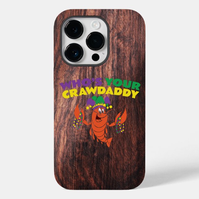 Whos Your Crawdaddy Crawfish Mardi Gras Funny Case-Mate iPhone Case (Back)