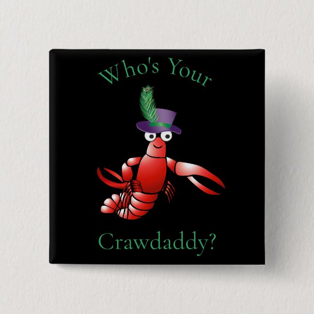 Who's Your Crawdaddy? Thunder_Cove 2 Inch Square Button (Front)